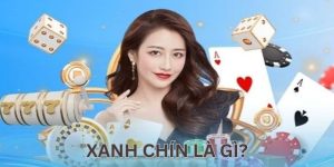 Xanh chín được hiểu như thế nào?