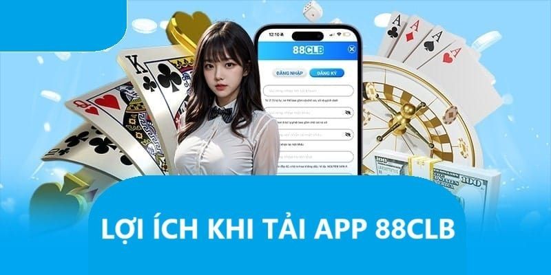 Tải app 88clb chơi game siêu mượt